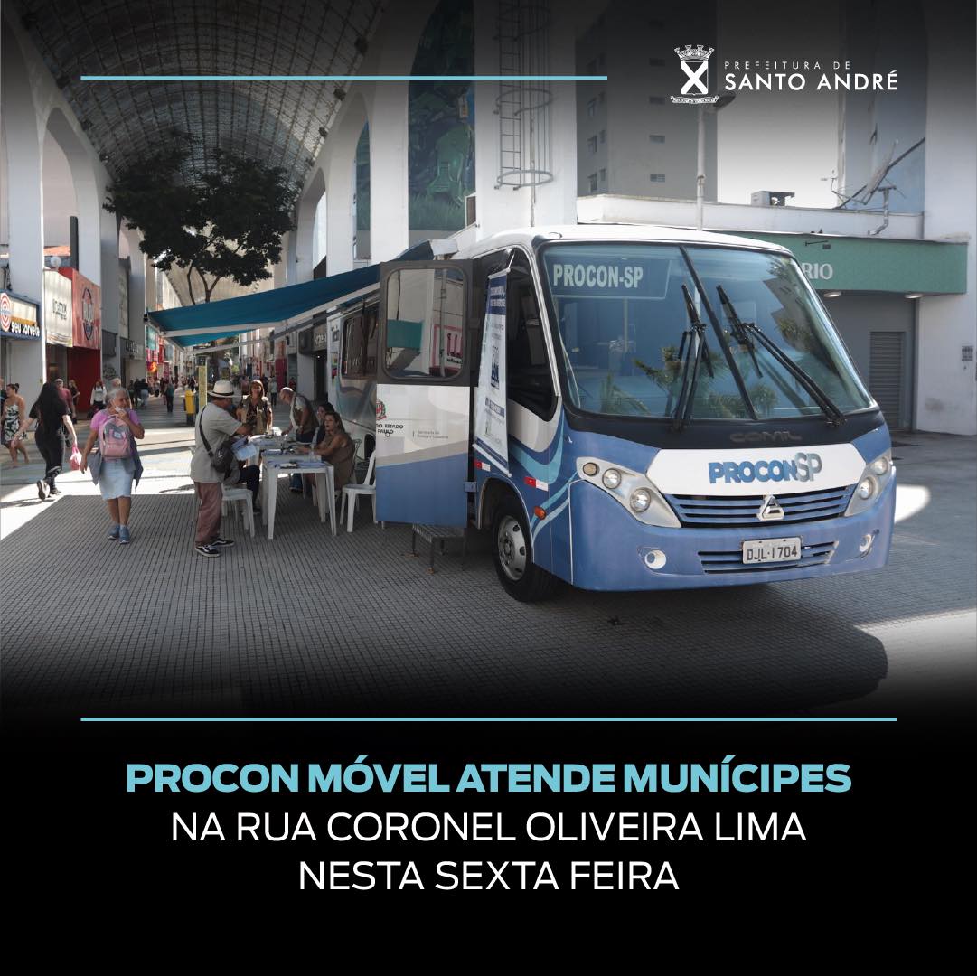 Procon Móvel atende em Santo André nesta sexta-feira